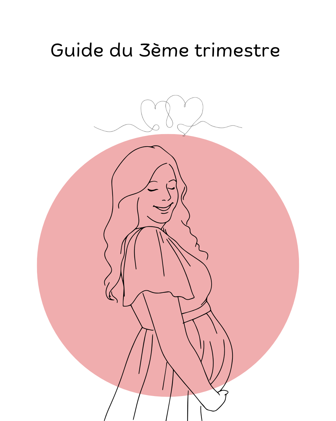 Guide - 3ème trimestre - Se préparer à la plus belle rencontre de sa vie