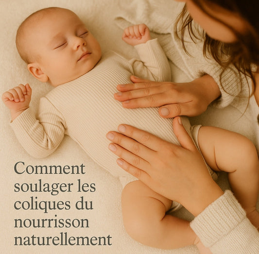 Comment soulager les coliques du nourrisson naturellement : conseils, gestes et solutions efficaces